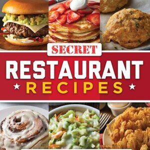 SECERT RESTAURANT RECIPES